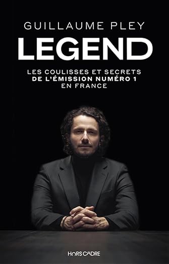 Visuel de LEGEND: Les coulisses et secrets de l’émission numéro 1 en France