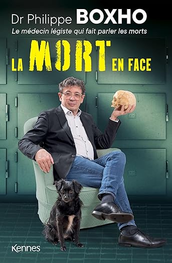 La mort en face: Dr. Philippe Boxho