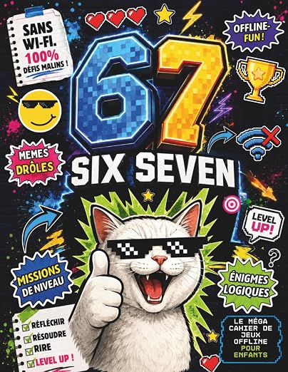 Visuel de 67 SIX SEVEN - Le Méga Livre Pour Enfants