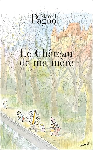 Visuel de Le chateau de ma mère